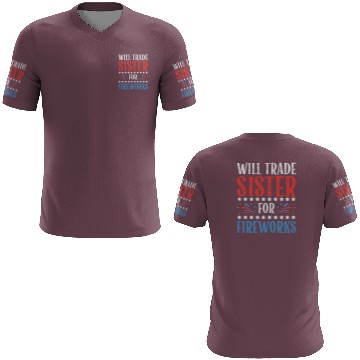 Discover Will Trade Sister For Fireworks 4th of July 3D T Shirts