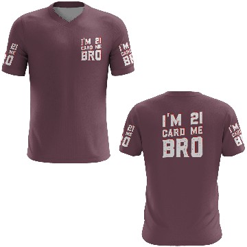 Discover I'm 21 Card Me Bro 21 Years Old 21st Birthday 3D T Shirts