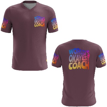 Discover World s Okayest Coach 3D T Shirts