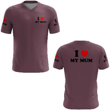 Discover I love my mum 3D T Shirts