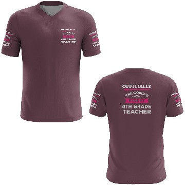 Discover The World's Finest 4th Grade Teacher 3D T Shirts