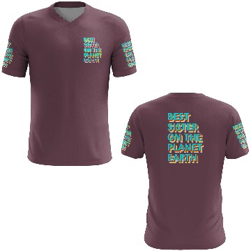 Discover Best sister on the planet earth 3D T Shirts