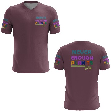 Discover Never Enough Plants 3D T Shirts