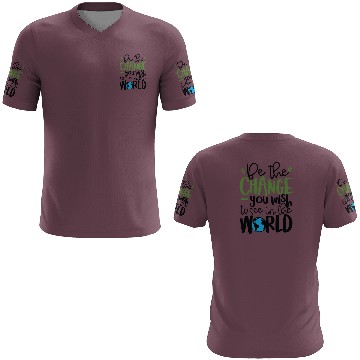 Discover Be The Change You Wish To See In The World 3D T Shirts