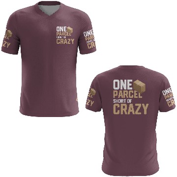 Discover One Parcel Short Of Crazy Mailman Postal Worker 3D T Shirts