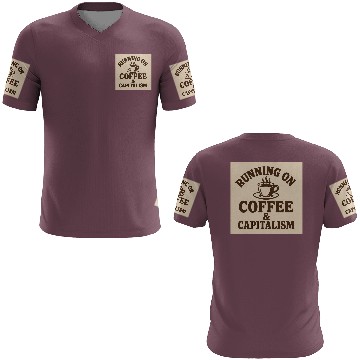Discover Coffee and Capitalism Lover Quote 3D T Shirts