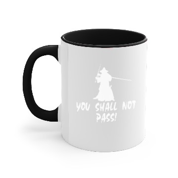 Discover Gandalf You Shall Not Pass Accent Mugs