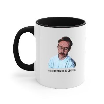 Discover Your Mom Goes to College - Napoleon Dynamite - Accent Mugs