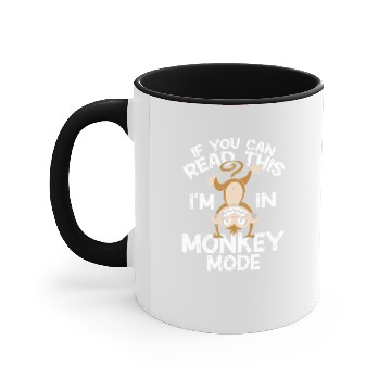 Discover Monkey Lover Chimpanzee If You Can Read This Im In Monkey Mode Chimp Accent Mugs