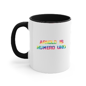 Discover Arnold Is Numero Uno Accent Mugs