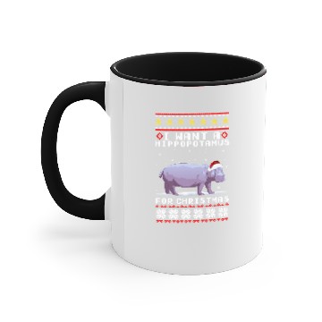 Discover Hippo Gift I Want A Hippopotamus For Christmas Hippo Ugly Sweater 199 Accent Mugs