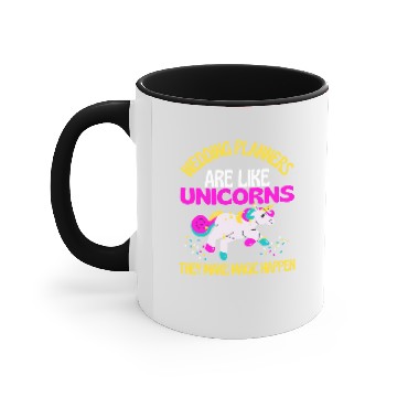 Discover Unicorns Wedding Planner Unicorns Engagement Party Coordinator Accent Mugs