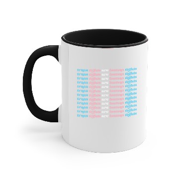 Discover Trans Rights Are Human Rights Accent Mugs