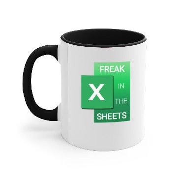Discover Freak In The Sheets Funny Excel Spreadsheet Accent Mugs