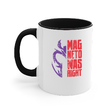Discover Magneto Was Right Accent Mugs