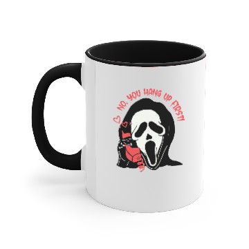 Discover Ghostface Calling Halloween No You Hang Up First Accent Mugs