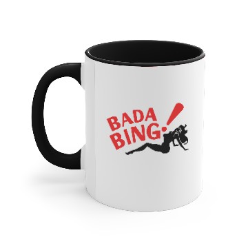 Discover bada bing Accent Mugs