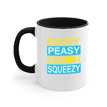 Discover Easy Peasy Lemon Squeezy Accent Mugs