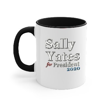 Discover Sally Yates For President 2020 Accent Mugs