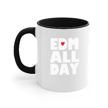 Discover Edm All Day Accent Mugs