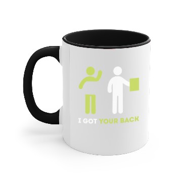 Discover Funny - I got your back Accent Mugs