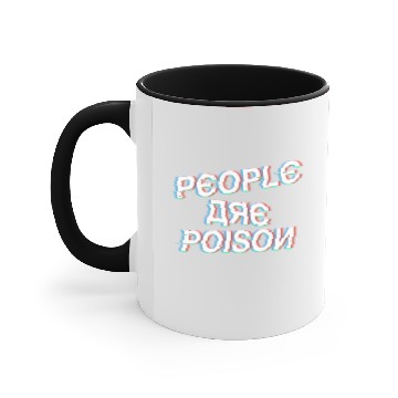 Discover ppl are poison by Bleakasm Accent Mugs