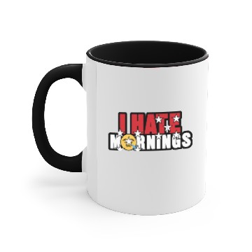 Discover i hate mornings Accent Mugs
