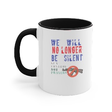 Discover Student Walkout Gun Control Not Prayers 2018 Accent Mugs