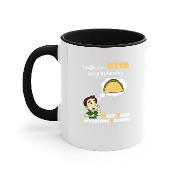 Discover PTSD Sufferer Every Wednesday Tacos Accent Mugs