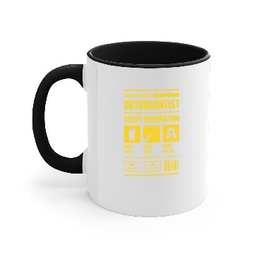 Discover Orthodontist Dentist Safety Information Accent Mugs