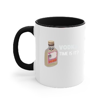 Discover Vodka Time Is It Funny Vodka Pun Accent Mugs