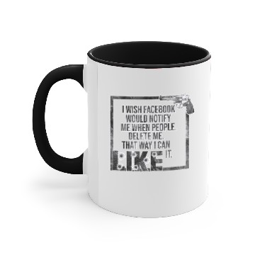 Discover I wish Facebook...Like Accent Mugs