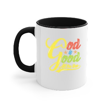 Discover God Is Good All The Time Accent Mugs