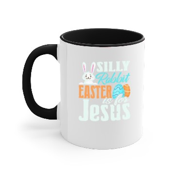 Discover Silly Rabbit, Easter is for Jesus, Easter Bunny, Accent Mugs