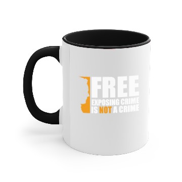 Discover Free exposing crime is not a crime assange Accent Mugs