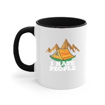 Discover Camping I Hate People Lovers Hiking Funny Gift Accent Mugs