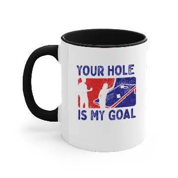 Discover Cornhole My Goal Your Hole Funny Gaming Accent Mugs