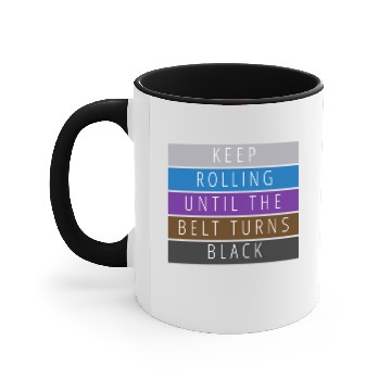 Discover Keep Rolling | BJJ | Black Belt | Jiu jitsu Accent Mugs
