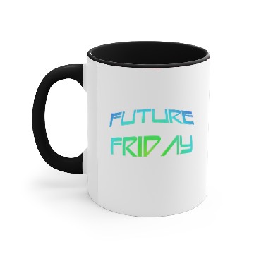 Discover Future Friday Environment Protest movement Accent Mugs
