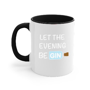 Discover Let the evening Be Gin alcohol gift party bar Accent Mugs
