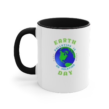 Discover Earth Day Pollution No Solution Save Rain Forest. Accent Mugs