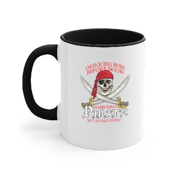 Discover Drinking Rum Before Noon Makes You A Pirate Accent Mugs