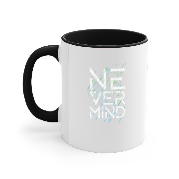 Discover nevermind typography Accent Mugs