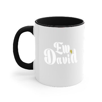 Discover ew david Accent Mugs