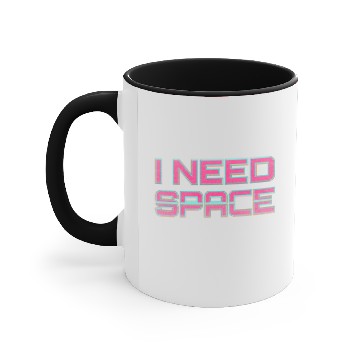 Discover I Need Space Accent Mugs