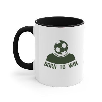 Discover Born To Win - Soccer Accent Mugs