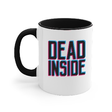 Discover 3D Dead Inside Accent Mugs