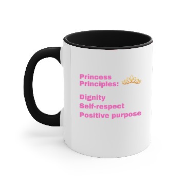 Discover Princess Principles, Positive Girl Power Message Accent Mugs