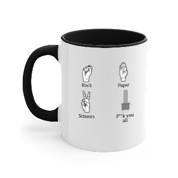 Discover Rock paper scissors fuck you all Accent Mugs