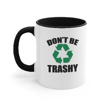 Discover Don't be trashy gift Ecology climate change Accent Mugs